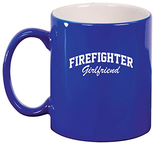 Ceramic Coffee Tea Mug Cup Firefighter Girlfriend (Blue)