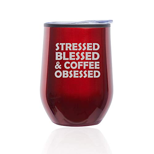 Stemless Wine Tumbler Coffee Travel Mug Glass With Lid Stressed Blessed & Coffee Obsessed (Red)