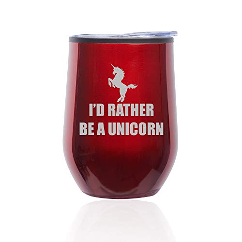 Stemless Wine Tumbler Coffee Travel Mug Glass With Lid I'd Rather Be A Unicorn (Red)