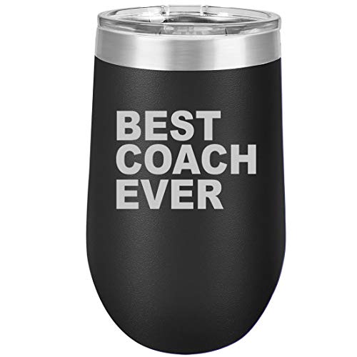 16 oz Double Wall Vacuum Insulated Stainless Steel Stemless Wine Tumbler Glass Coffee Travel Mug With Lid Best Coach Ever (Black)