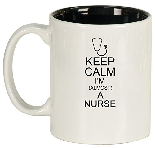 Ceramic Coffee Tea Mug Cup Keep Calm I'm Almost A Nurse (White)