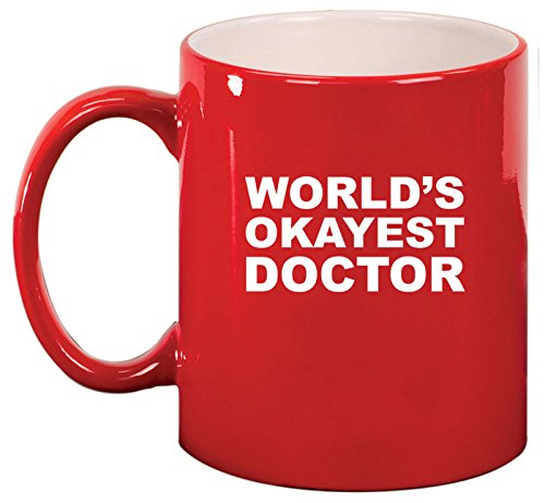 Ceramic Coffee Tea Mug Cup World's Okayest Doctor (Red)