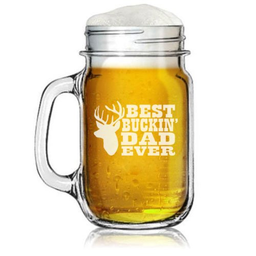 16oz Mason Jar Glass Mug w/ Handle Father Best Buckin Dad Ever