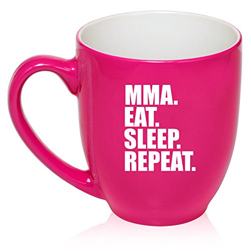 16 oz Large Bistro Mug Ceramic Coffee Tea Glass Cup MMA Eat Sleep Repeat (Hot Pink)