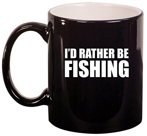 Ceramic Coffee Tea Mug Cup I'd Rather Be Fishing (Black)