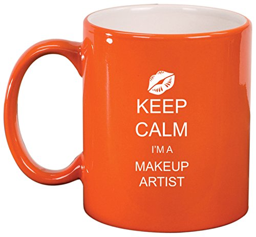 Ceramic Coffee Tea Mug Keep Calm I Am A Makeup Artist (Orange)