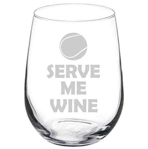 Wine Glass Goblet Funny Tennis Serve Me Wine (17 oz Stemless)