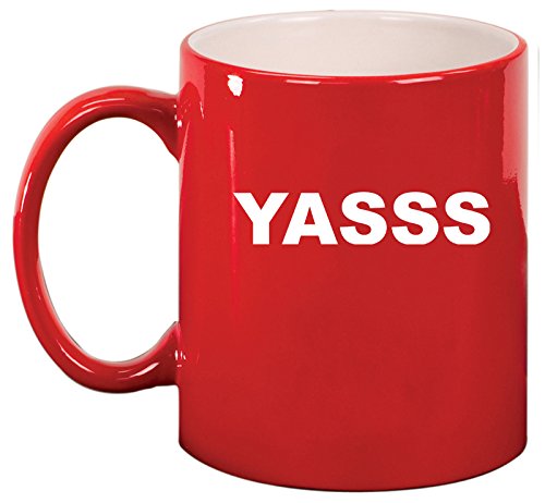 Ceramic Coffee Tea Mug Cup Yasss (Red)