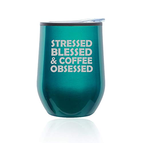 Stemless Wine Tumbler Coffee Travel Mug Glass With Lid Stressed Blessed & Coffee Obsessed (Turquoise Teal)