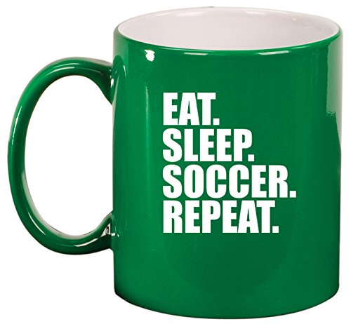 Ceramic Coffee Tea Mug Cup Eat Sleep Soccer Repeat (Green)