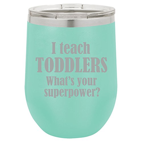 12 oz Double Wall Vacuum Insulated Stainless Steel Stemless Wine Tumbler Glass Coffee Travel Mug With Lid I Teach Toddlers What's Your Superpower Teacher (Teal)