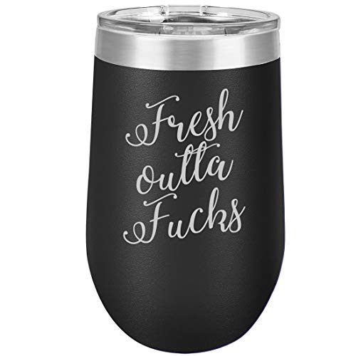 16 oz Double Wall Vacuum Insulated Stainless Steel Stemless Wine Tumbler Glass Coffee Travel Mug With Lid Fresh Outta Fcks Funny (Black)