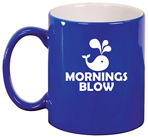 Ceramic Coffee Tea Mug Cup Mornings Blow Funny Whale (Blue)