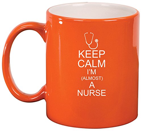 Ceramic Coffee Tea Mug Cup Keep Calm I'm Almost A Nurse (Orange)