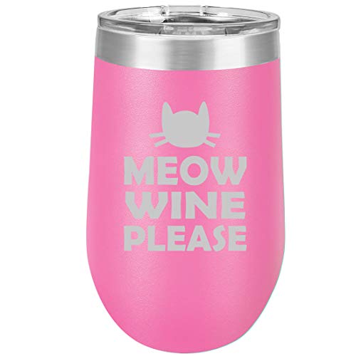 16 oz Double Wall Vacuum Insulated Stainless Steel Stemless Wine Tumbler Glass Coffee Travel Mug With Lid Meow Wine Please More Wine Funny Cat (Hot Pink)