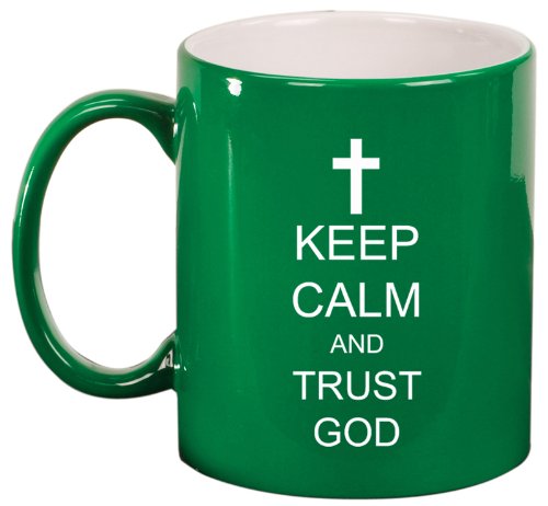 Keep Calm and Trust God Cross Ceramic Coffee Tea Mug Cup Green