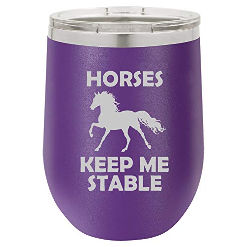 12 oz Double Wall Vacuum Insulated Stainless Steel Stemless Wine Tumbler Glass Coffee Travel Mug With Lid Horses Keep Me Stable (Purple)