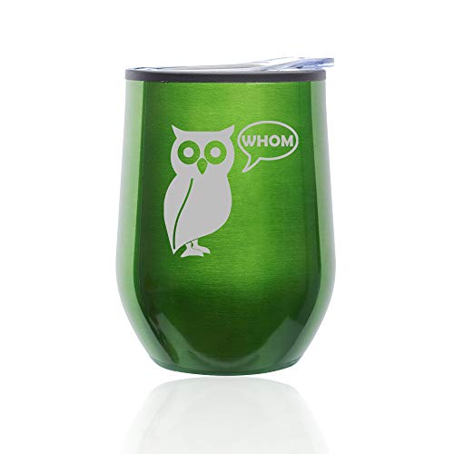 Stemless Wine Tumbler Coffee Travel Mug Glass With Lid Grammar Funny Owl Who Whom (Green)