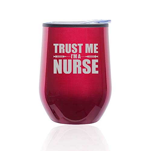 Stemless Wine Tumbler Coffee Travel Mug Glass With Lid Trust Me I'm A Nurse (Fuchsia)