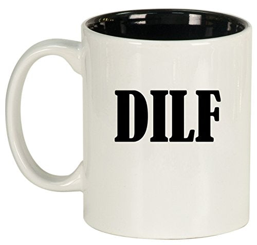 Ceramic Coffee Tea Mug Cup DILF Funny Dad Father Husband Gift (White)