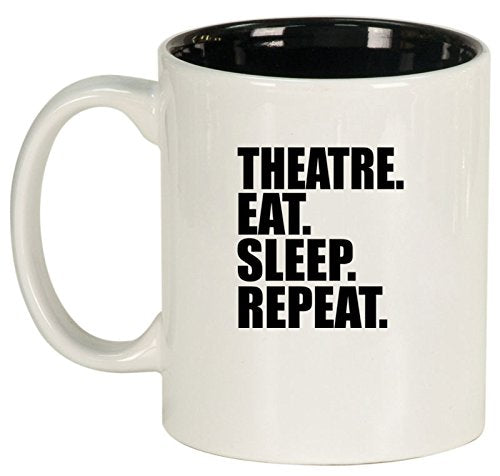 Ceramic Coffee Tea Mug Cup Theatre Eat Sleep Repeat (White)