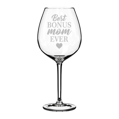 Wine Glass Goblet Stepmom Step Mother Best Bonus Mom Ever (20 oz Jumbo)