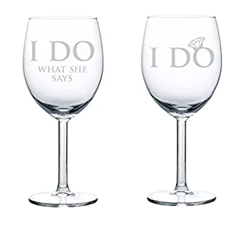 Set of 2 Wine Glasses Funny Wedding Bride I Do Groom I Do What She Says (10 oz),MIP