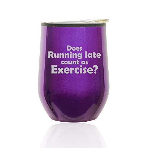 Stemless Wine Tumbler Coffee Travel Mug Glass With Lid Funny Does Running Late Count As Exercise (Royal Purple)
