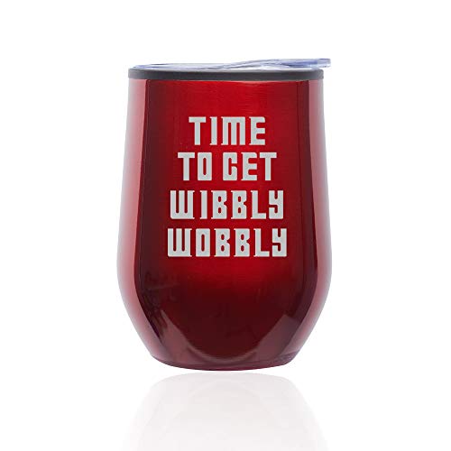 Stemless Wine Tumbler Coffee Travel Mug Glass With Lid Time To Get Wibbly Wobbly (Red)
