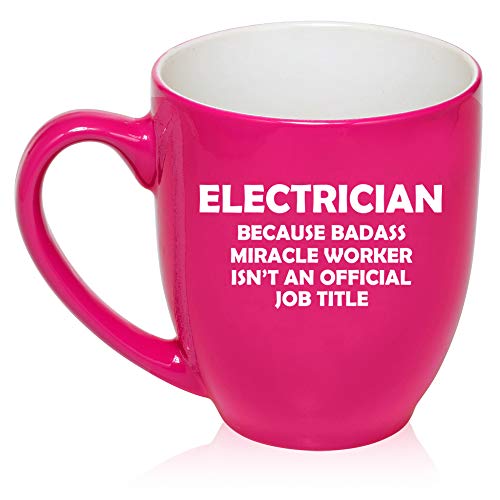 16 oz Large Bistro Mug Ceramic Coffee Tea Glass Cup Electrician Miracle Worker Job Title Funny (Hot-Pink)
