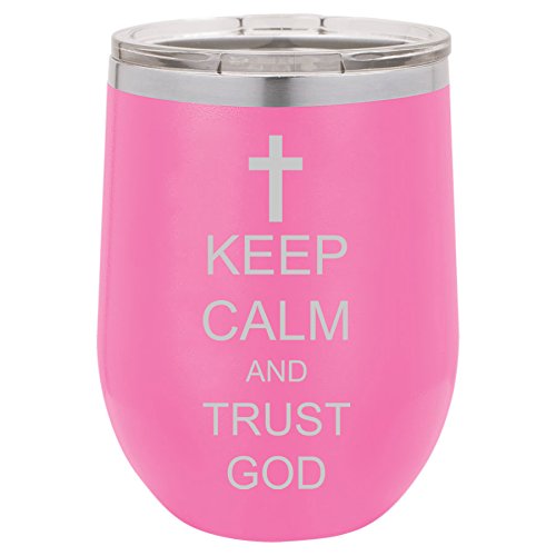 12 oz Double Wall Vacuum Insulated Stainless Steel Stemless Wine Tumbler Glass Coffee Travel Mug With Lid Keep Calm And Trust God Cross (Hot-Pink)