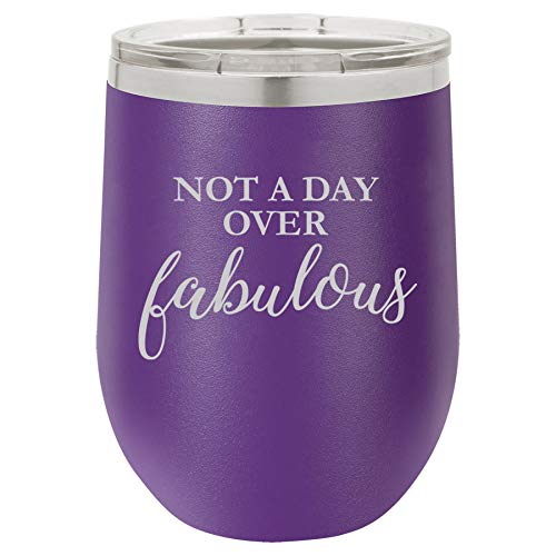 12 oz Double Wall Vacuum Insulated Stainless Steel Stemless Wine Tumbler Glass Coffee Travel Mug With Lid Not A Day Over Fabulous Birthday (Purple)