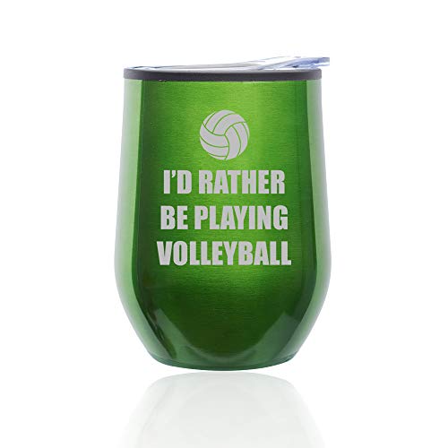 Stemless Wine Tumbler Coffee Travel Mug Glass With Lid I'd Rather Be Playing Volleyball (Green)