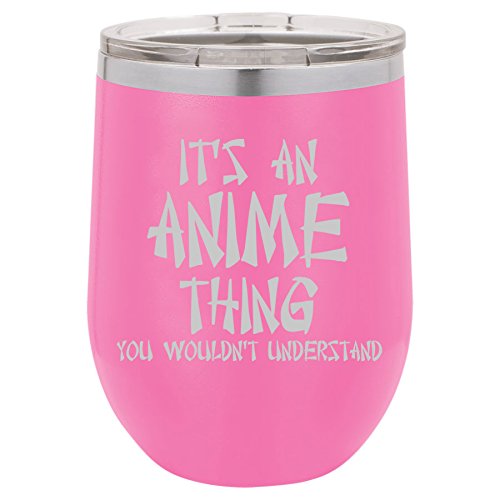 12 oz Double Wall Vacuum Insulated Stainless Steel Stemless Wine Tumbler Glass Coffee Travel Mug With Lid It's An Anime Thing (Hot-Pink)