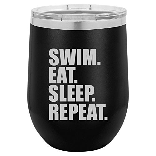 12 oz Double Wall Vacuum Insulated Stainless Steel Stemless Wine Tumbler Glass Coffee Travel Mug With Lid Swim Eat Sleep Repeat (Black)