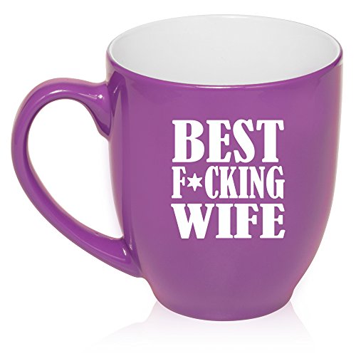 16 oz Large Bistro Mug Ceramic Coffee Tea Glass Cup Best F-ing Wife (Purple)