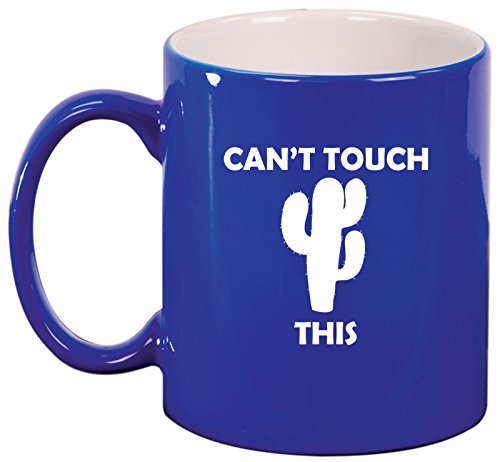 Ceramic Coffee Tea Mug Cup Can't Touch This Cactus Funny (Blue)