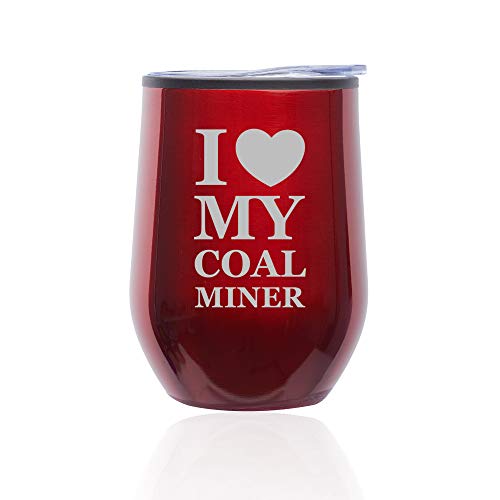 Stemless Wine Tumbler Coffee Travel Mug Glass With Lid I Love My Coal Miner (Red)