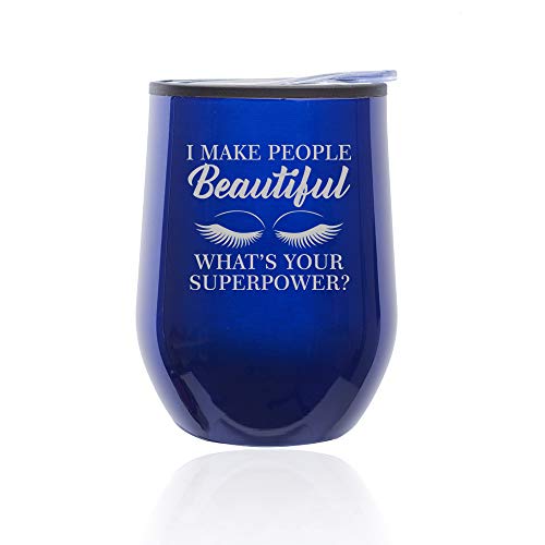 Stemless Wine Tumbler Coffee Travel Mug Glass With Lid I Make People Beautiful What's Your Superpower Lash Makeup Artist Esthetician (Blue)
