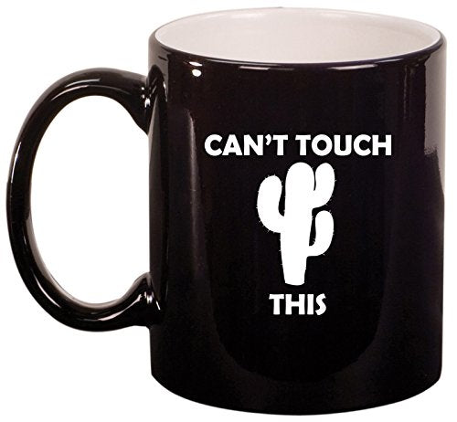 Ceramic Coffee Tea Mug Cup Can't Touch This Cactus Funny (Black)