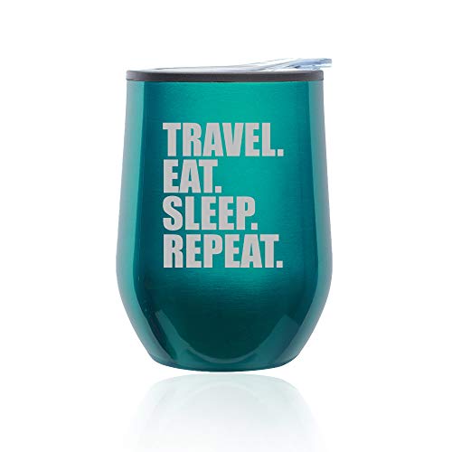 Stemless Wine Tumbler Coffee Travel Mug Glass With Lid Travel Eat Sleep Repeat (Turquoise Teal)