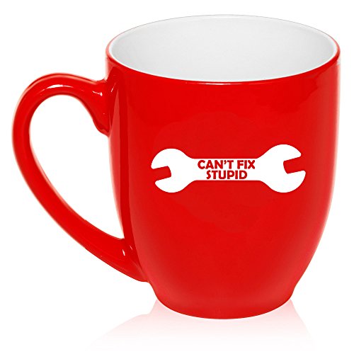 16 oz Large Bistro Mug Ceramic Coffee Tea Glass Cup Can't Fix Stupid Wrench Funny (Red)