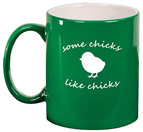 Ceramic Coffee Tea Mug Cup Some Chicks Like Chicks Lesbian (Green)