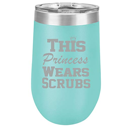 16 oz Double Wall Vacuum Insulated Stainless Steel Stemless Wine Tumbler Glass Coffee Travel Mug With Lid This Princess Wears Scrubs Nurse (Teal)
