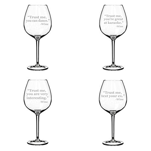 Set of 4 Wine Glass Goblet Funny Trust Me Collection (20 oz Jumbo)