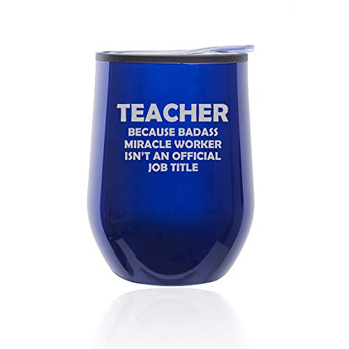 Stemless Wine Tumbler Coffee Travel Mug Glass With Lid Teacher Miracle Worker Job Title Funny