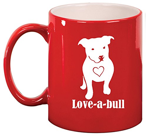Ceramic Coffee Tea Mug Cup Love-a-bull Pitbull Love (Red)