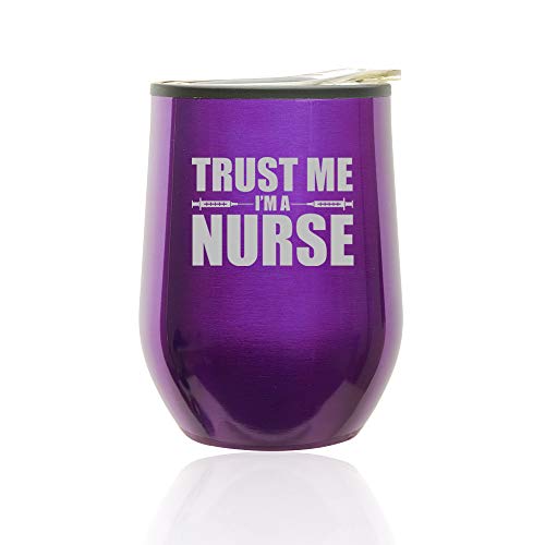 Stemless Wine Tumbler Coffee Travel Mug Glass With Lid Trust Me I'm A Nurse (Royal Purple)