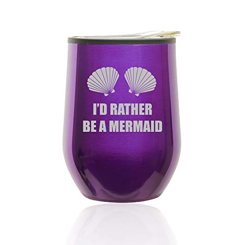 Stemless Wine Tumbler Coffee Travel Mug Glass With Lid I'd Rather Be A Mermaid (Royal Purple)