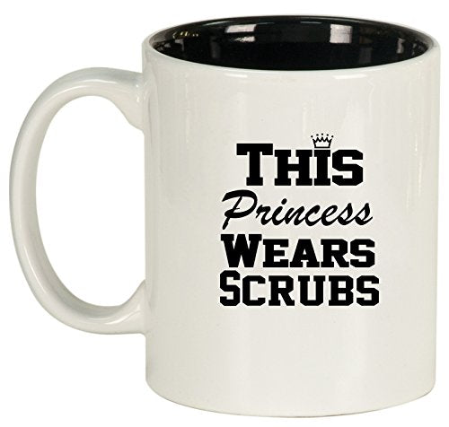 This Princess Wears Scrubs Nurse Doctor Medical Ceramic Coffee Tea Mug Cup (White)